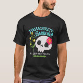 Massachusetts Ma State Rebellious Gardener Cute Sk T-shirt (Voorkant)