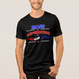 MASSADEPORTATIE: AMERIKAANSE STIJL Tri-Blend SHIRT