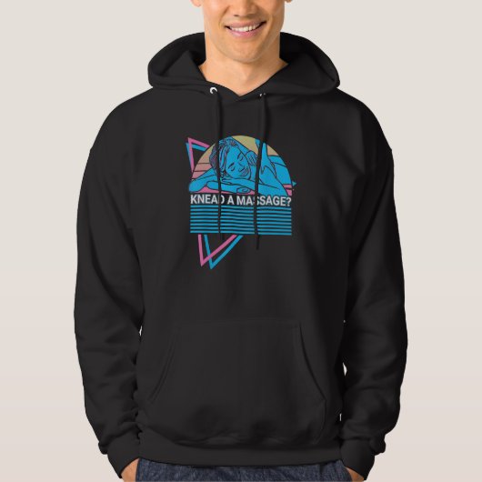 Massage Therapist Retro Knead A Massage Hoodie (Voorkant)