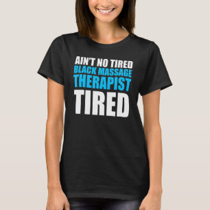 Massage Therapistische Wellness Therapie 14 T-shirt