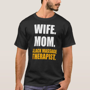 Massage Therapistische Wellness Therapie 15 T-shirt