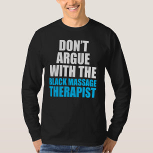 Massage Therapistische Wellness Therapie 23 T-shirt
