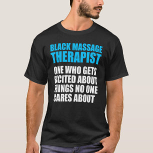 Massage Therapistische Wellness Therapie 25 T-shirt
