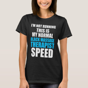 Massage Therapistische Wellness Therapie 27 T-shirt
