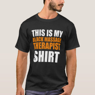 Massage Therapistische Wellness Therapie 29 T-shirt
