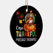 Massagetherapeut Één Dankbare Thanksgiving Herfst  Keramisch Ornament (Rechts)