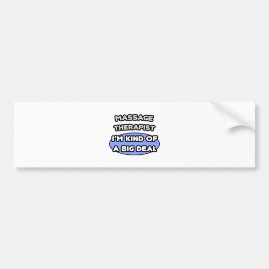 Massagetherapeut ... Het is nogal wat Bumpersticker (Voorkant)