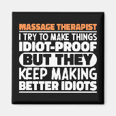 Massagetherapeut Ik probeer dingen grappig te make Magneet (Voorkant)