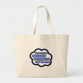 Massagetherapeut .. Livin' The Dream Grote Tote Bag
