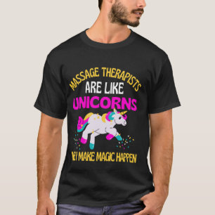 Massagetherapeut Unicorn , Magical Unicorn Physio T-shirt