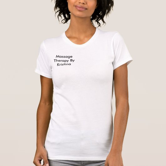 Massagetherapie door Kristina T-shirt (Voorkant)