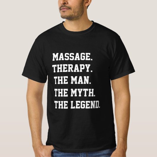 massagetherapie het Man de mythe de legende T-shirt (Voorkant)