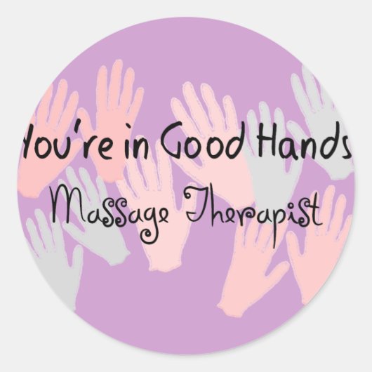 Massagetherapie: "JE BENT IN GOEDE HANDEN" Ronde Sticker (Voorkant)