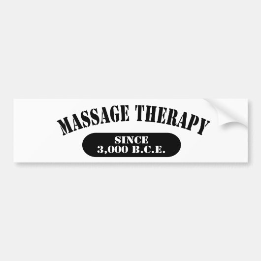 Massagetherapie sinds 3.000 B.C.E. Bumpersticker (Voorkant)