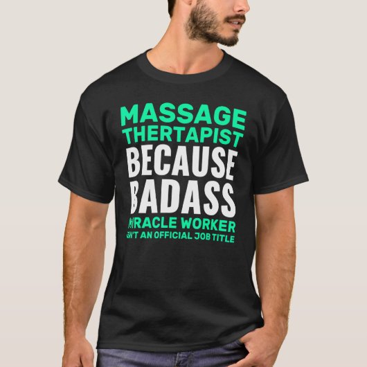 Massagetherapie Therapist citeert fysieke therapie T-shirt (Voorkant)