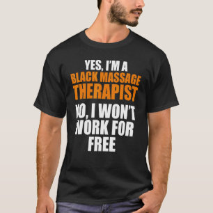 Massagetherapie Therapistische wasnetherapie T-shirt