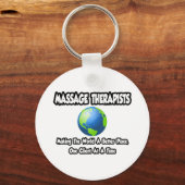 Massagetherapisten...wereld een betere plek sleutelhanger (Voorkant)