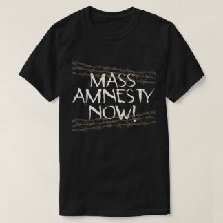 Massale amnestie nu! t-shirt
