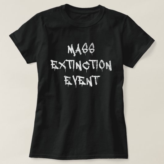 Massale uitstervingsgebeurtenis T-Shirt (Design voorkant)