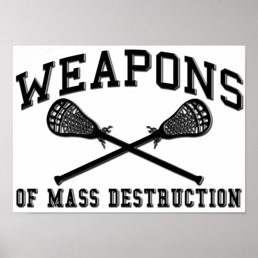 Massavernietigingswapens Lacrosse Poster (Voorkant)