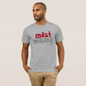 Mast Malang Desi Free Spirit Fun Indian Design T-shirt (Voorkant volledig)