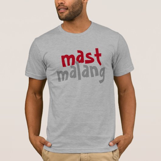 Mast Malang Desi Free Spirit Fun Indian Design T-shirt (Voorkant)