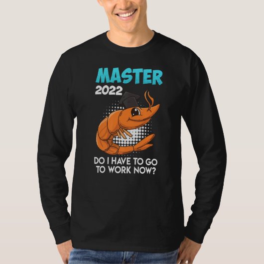 Master 2022 Master S Degree T-shirt (Voorkant)