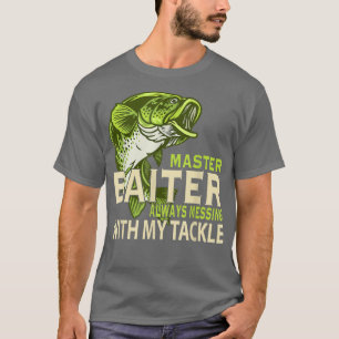 Master Baiter bespreekt altijd met mijn Tackle Lov T-shirt
