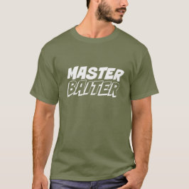 Master Baiter | Funny Gevist T-shirt