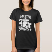 Master Builder Building Blocks Bricklayer E T-shirt (Voorkant)