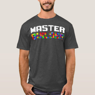 Master Builder Cute Block Building Kinder Speys Br T-shirt