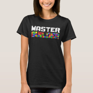Master Builder Cute Block Building Kinder Speys Br T-shirt