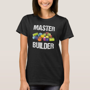 Master Builder Funny Gezegde Block Building T-shirt