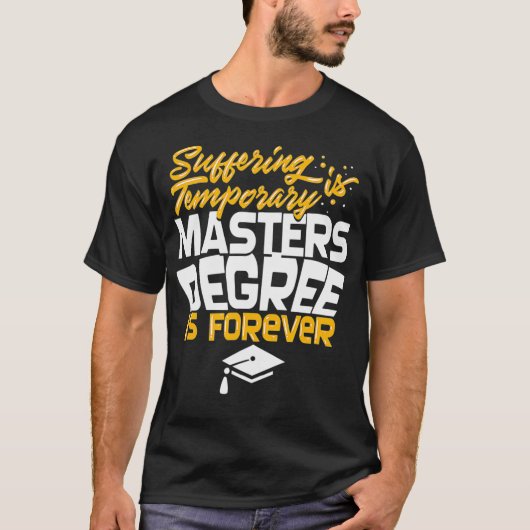 Master Degree Afstuderen Forever T-shirt (Voorkant)