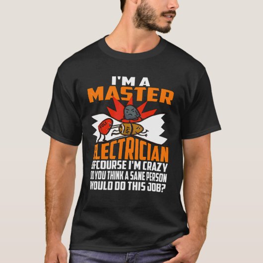 Master Electricia Crazy T-shirt (Voorkant)