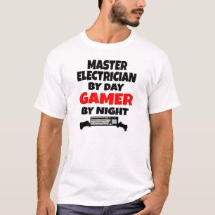 Master Electrician voor Day Gamer by Night T-shirt