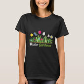 Master Gardener I Landscaper Horticulture Garden G T-shirt (Voorkant)