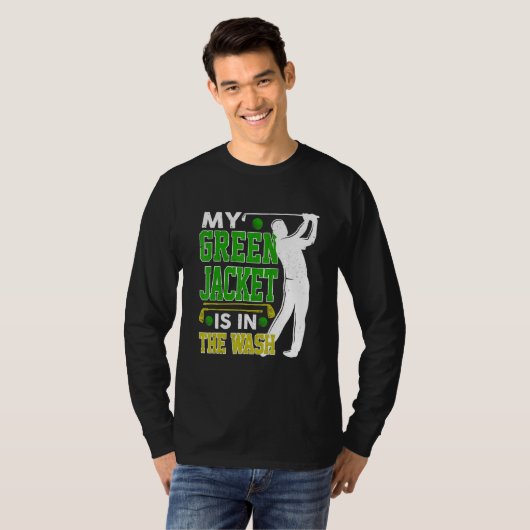 Master Golf Golfer Player My Jacket Green in W T-shirt (Voorkant volledig)