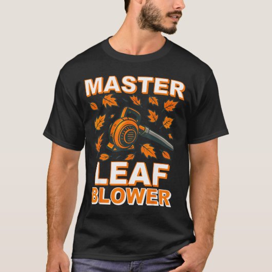 Master Leaf Blower Shirt Men Funny Electric Gas La (Voorkant)
