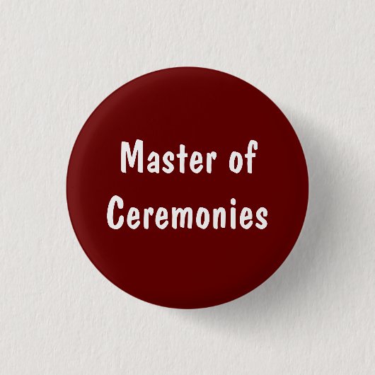 Master of Ceremonies Ronde Button 3,2 Cm (Voorkant)