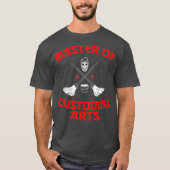 Master of Custodial Arts school bewaargift T-shirt (Voorkant)