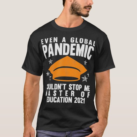 Master of Education 2021 Masters Degree Afstuderen T-shirt (Voorkant)