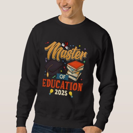 MASTER OF EDUCATION 2025 Master's Degree Onderwijs Trui (Voorkant)