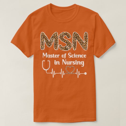 Master Of Science In Nursing Student Graduation  T-shirt (Design voorkant)