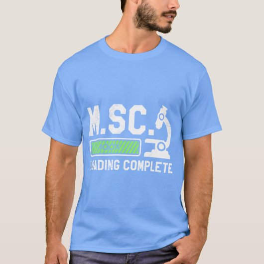 Master of Science laden voltooid Master diploma T-shirt (Voorkant)