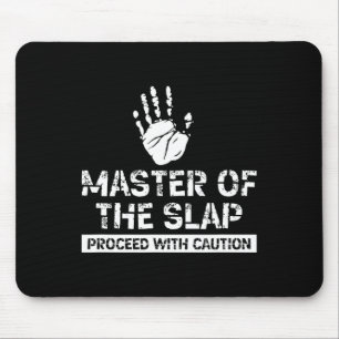 Master of Slap gaan met de nodige voorzichtigheid  Muismat