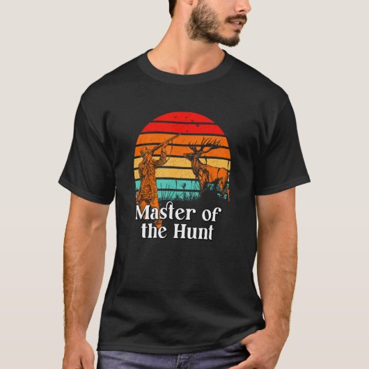 Master of the Hunt Wildlife Hunting Outdoor Hunter T-shirt (Voorkant)