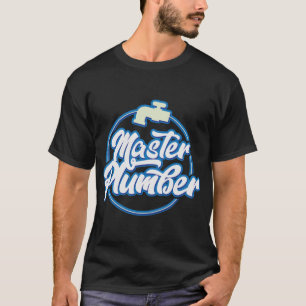 Master-Plumber-Plumbing-Expert T-shirt