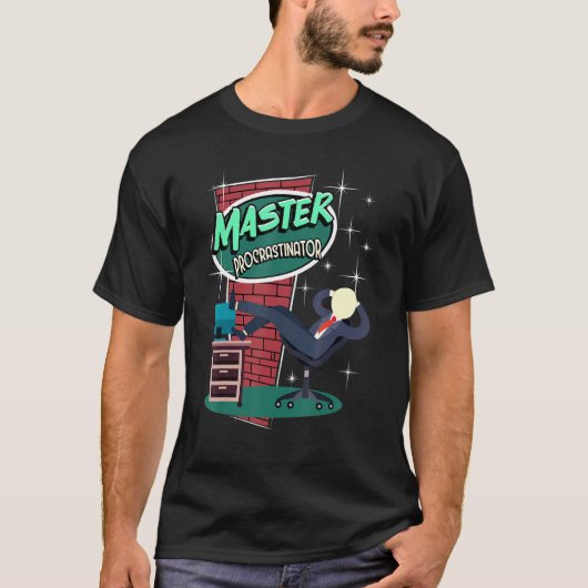 Master Procrastination Idle Delay T-shirt (Voorkant)