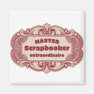 Master Scrapbooker Extraordinaire Magneet